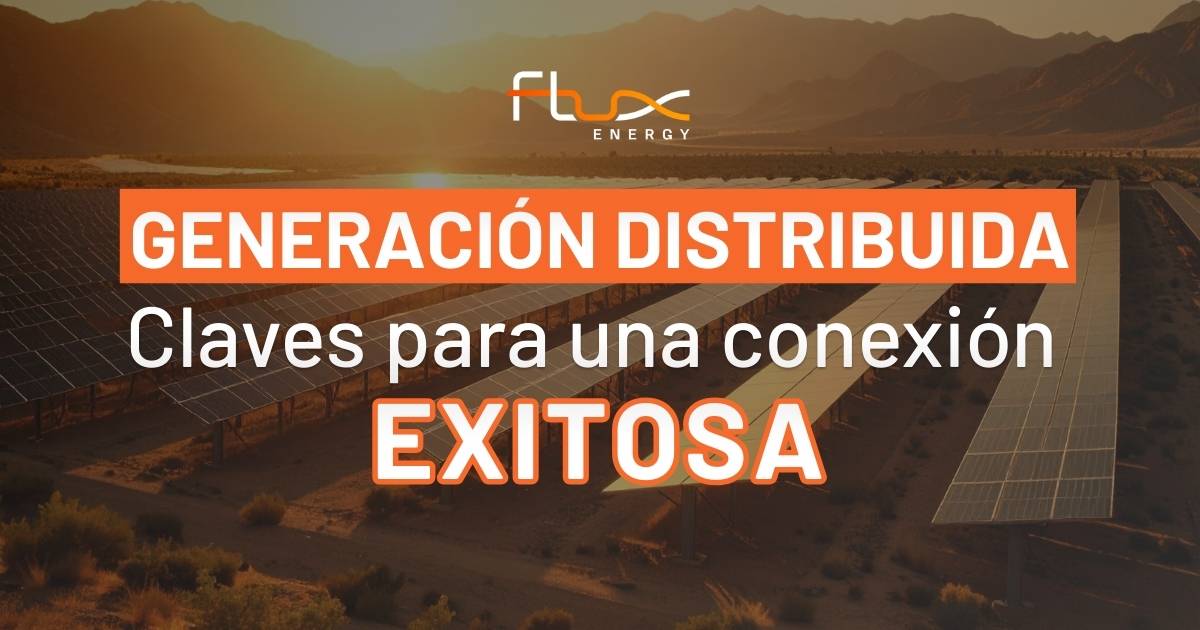 Claves para una conexión exitosa Generación Distribuida