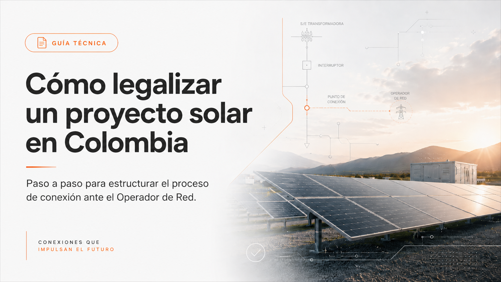 Cómo legalizar un proyecto solar en Colombia